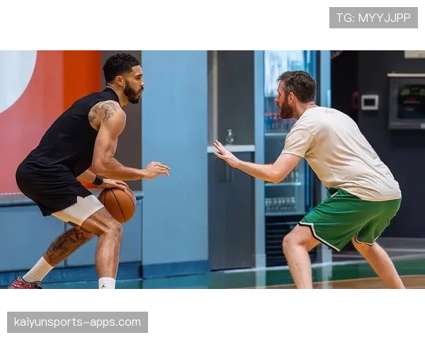 凯尔特人健康管理策略见效 塔图姆跟腱撕裂后恢复神速